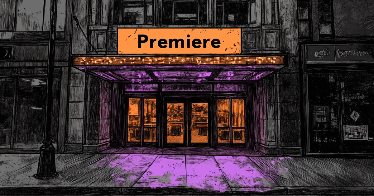 Movie premiere theater marquee.